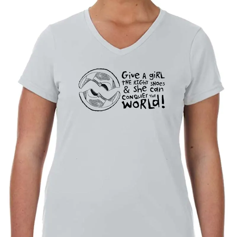 Ladies Sports Tech Short Sleeve V - "Give A Girl The Right Shoes And She Can Conquer The World"
